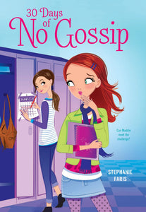 "30 Days of No Gossip" by Stephanie Farris