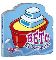 Beto el Barquito - Boardbook
