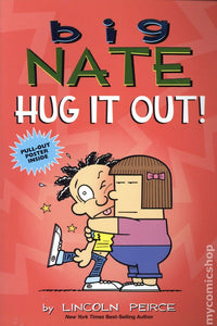 Big Nate "Hug It Out" by Lincoln Peirce Volume 21