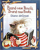 "Brand-new Pencils, Brand-new Books"  by Diane de Groat
