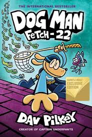 Dog Man # 8 "Fetch-22" por Dav Pilkey