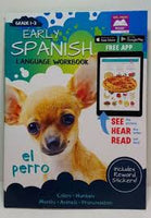 Early Spanish Language Workbook       Grade 1-3
