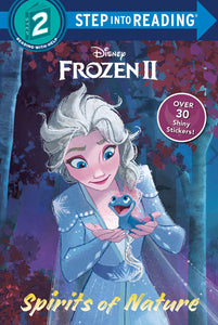 Spirits of Nature - Frozen II  Step into Reading Series 2