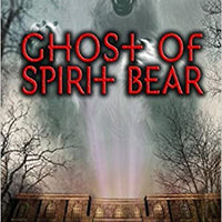 "Ghost of Spirit Bear" by Ben Mikaelsen