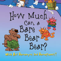 "How Much Can a Bare Bear Bear?" by Brian P. Cleary