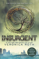 "Insurgent"  by Veronica Roth    (Divergent Series)
