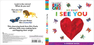 "My First I See You" by Eric Carle  - Board book