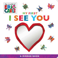 "My First I See You" by Eric Carle  - Board book
