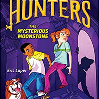 "Key Hunters: The Mysterious Moonstone" by Eric Luper