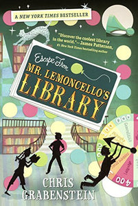 "Escape from Mr. Lemoncello's Library"   by Chris Grabenstein