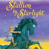 "Stallion by Starlight" by Mary Pope Osborne   -Magic Tree House #49