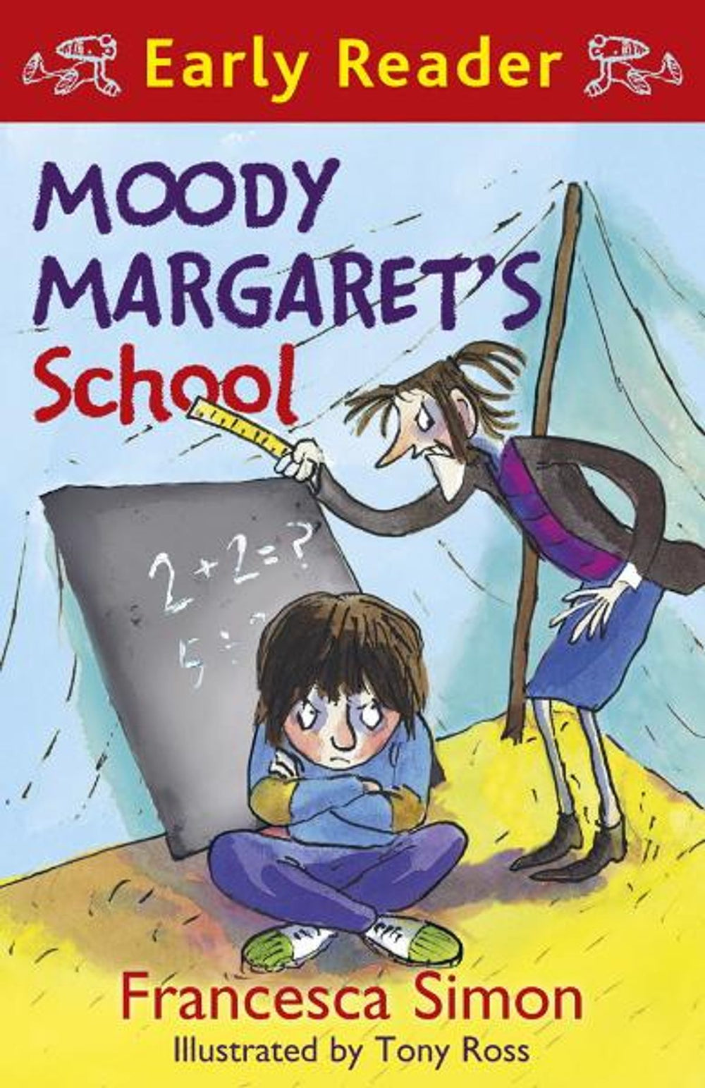 Moody Margaret's School by Francesca Simon   - an Early Reader Book