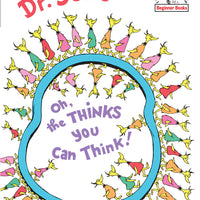 "Oh, the Thinks You Can Think!"  Dr. Seuss Book