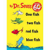 "One Fish, Two Fish, Red Fish, Blue Fish"  libro   - Dr. Seuss
