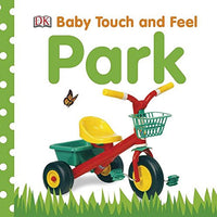 "Park" Baby Touch and Feel Book - Boardbook