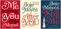 " Still Me: A Novel " by Jojo Moyes       (Me Before You Trilogy)
