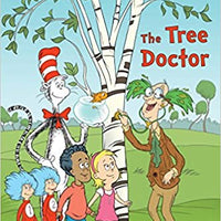 The Tree Doctor - The Cat in the Hat "Dr. Seuss" - Step into Reading Series 2