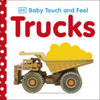 "Trucks"  Baby Touch and Feel Book - Boardbook
