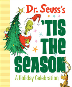 "Tis the Season: A Holiday Celebration" by Dr. Seuss